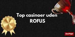 Oplev De Bedste Casinoer Uden Om Rufus 715718628 Oplev De Bedste Casinoer Uden Om Rufus 715718628